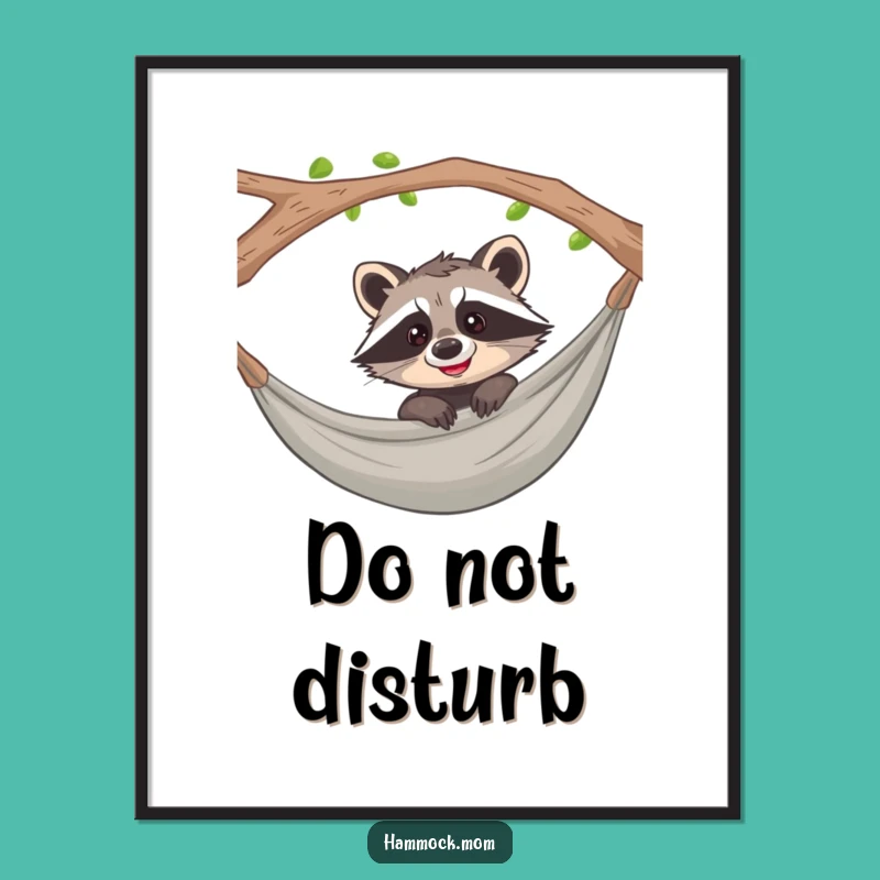 Funny Raccoon Hammock Poster: Playful Grin Wall Art, Hilarious Funny Gift