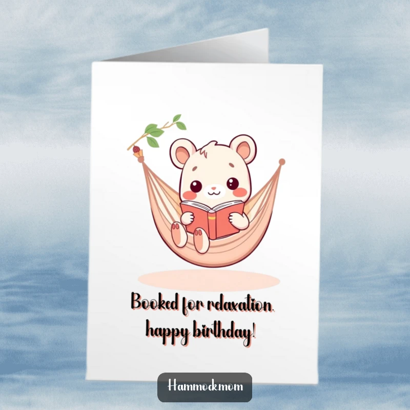Funny Free Printable Birthday Card: Kawaii animal lounging in a hammock, reading a tiny book, embodying pure relaxation.