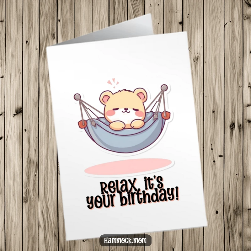Funny Free Printable Birthday Card: Kawaii animal relaxing deeply in a miniature hammock, sighing contentedly.