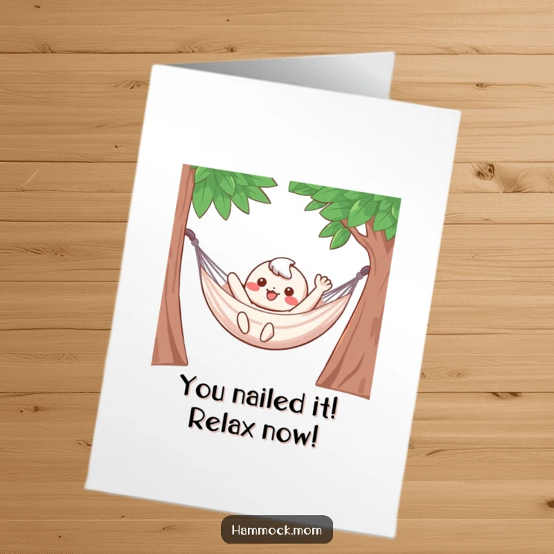 Funny Free Printable Congrats Card: Cheerful Kawaii character waves from a hammock, celebrating milestones with ultimate relaxation and joy.