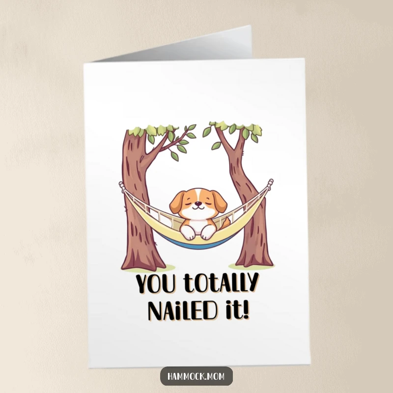 Funny Free Printable Congratulations Card showing a dog blissfully resting in a hammock. Perfect for celebrating achievements.