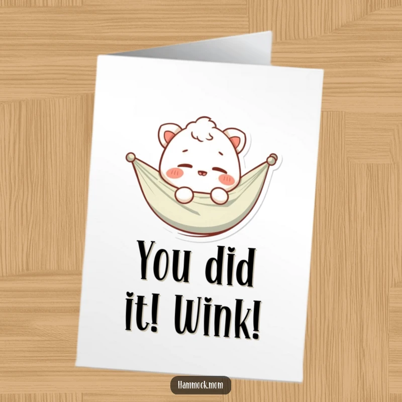 Funny Free Printable Congrats Card: A playful hammock animal giving a confident wink, perfect for celebrating achievements.