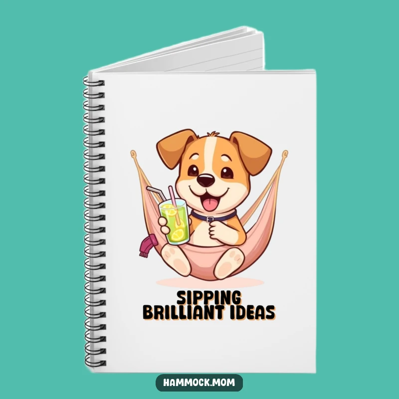 Funny Drink Hammock Dog Notebook - Sip & Jot Down Ideas Hilariously